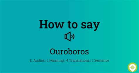 How to pronounce Ouroboros in Greek .